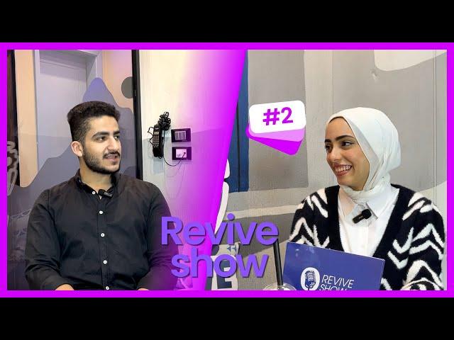 "Revive Show: Episode 2 with Eng. Mahmoud Amin"