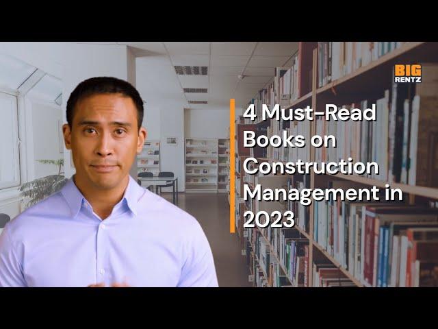 4 Must-Read Books on Construction Management