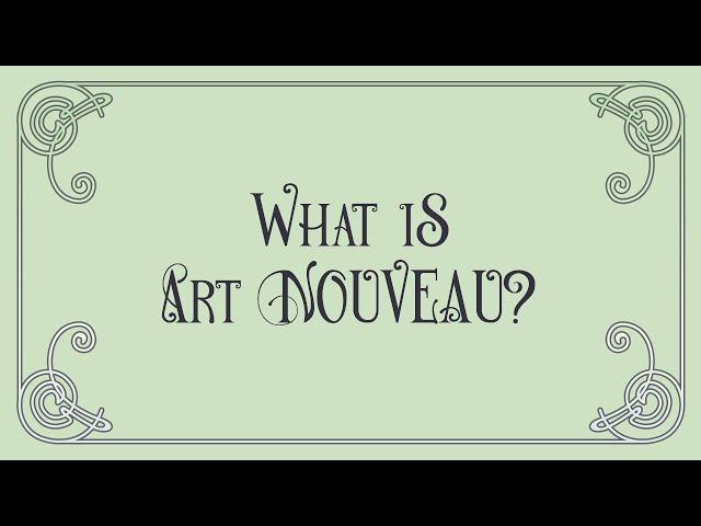 What Is Art Nouveau?
