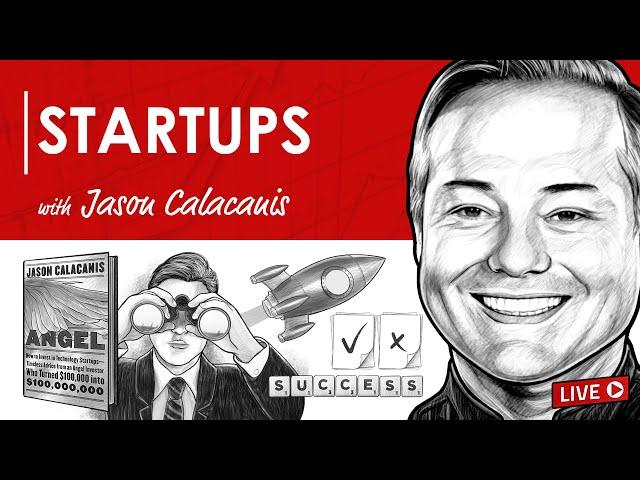 Startups w/ Jason Calacanis (TIP433)