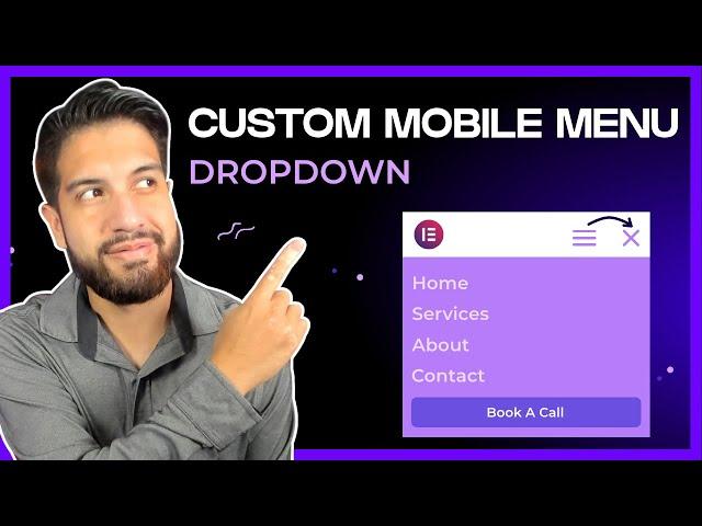 Create a Custom Mobile Dropdown Menu In Elementor Pro