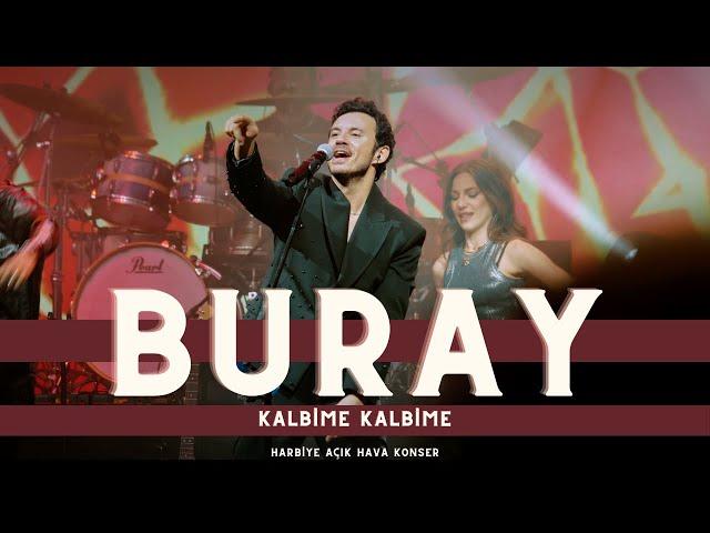 Buray - Kalbime Kalbime (Harbiye Açıkhava Konser)