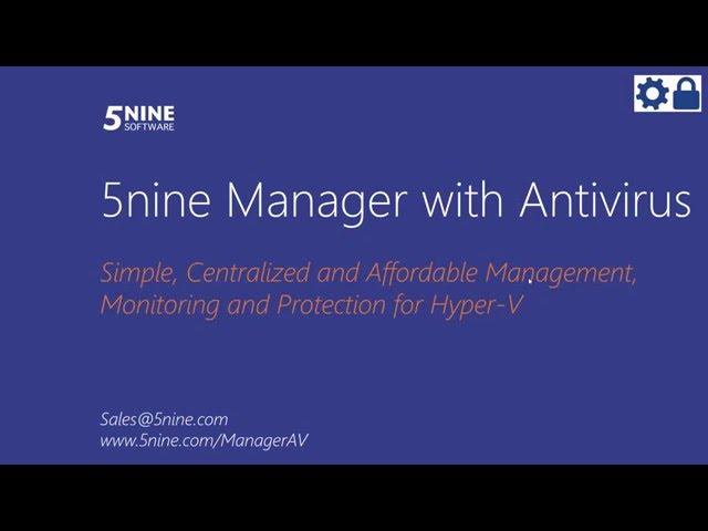 5nine Manager with Antivirus - Overview