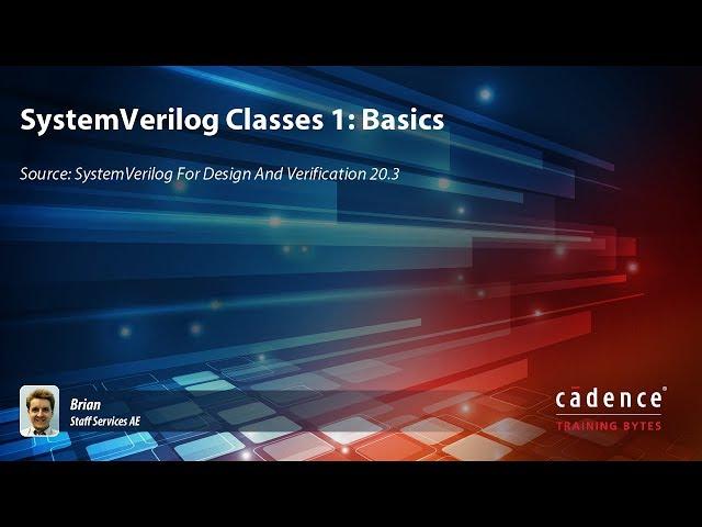 SystemVerilog Classes 1: Basics