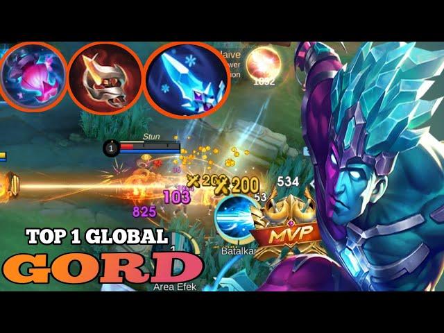 GORD FULL DAMAGE MUSUH AUTO LEMBEK - BUILD GORD TERSAKIT 2024 - TOP 1 GLOBAL GORD - MOBILE LEGENDS 