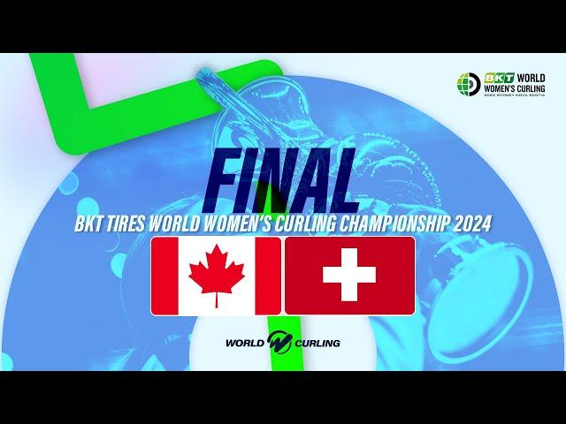 CANADA v SWITZERLAND - BKT Tires World Women's Curling Championship 2024 - Highlights