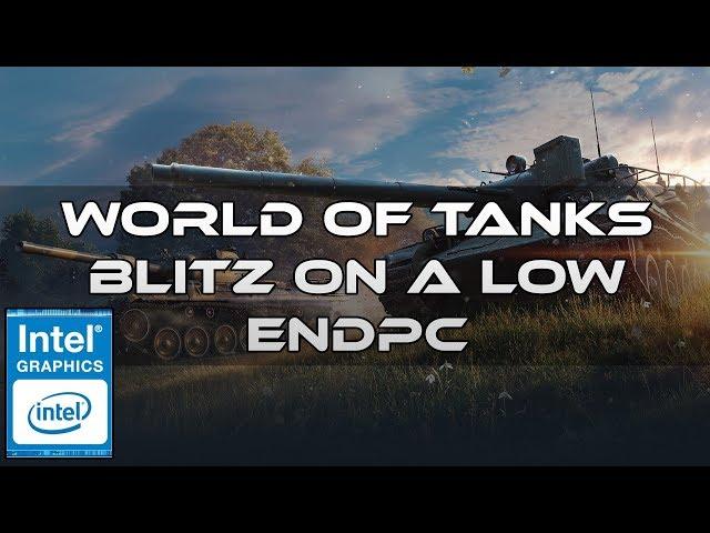 World Of Tanks Blitz MMO On A Low End PC Intel HD Graphics | Funny Moments