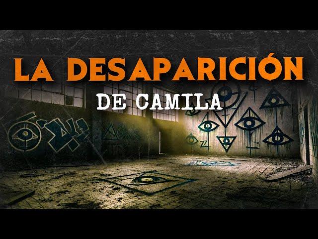 La DESAPARICIÓN De Camila (RELATOS DE HORROR)