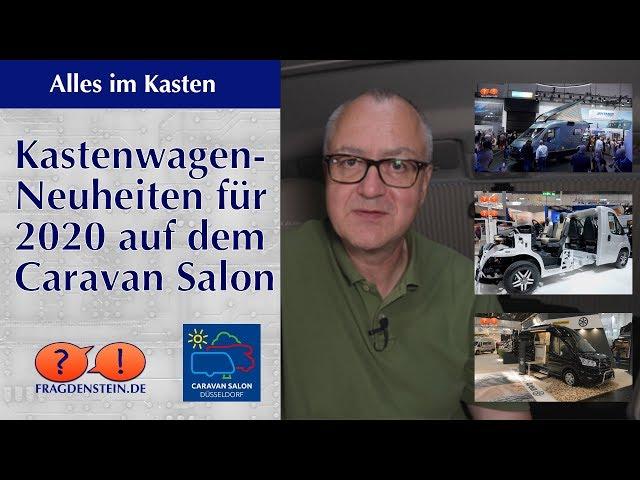 Kastenwagen-Neuheiten auf dem Caravan Salon 2019 | Alles im Kasten