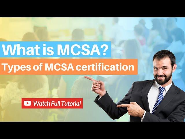 What is MCSA? MCSA Certification Cost, Salary and Career Scope - SSDN Technologies