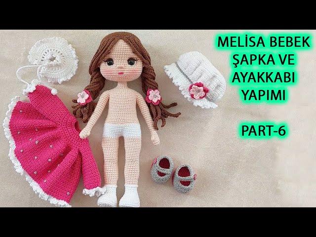 Melisa Bebek Şapka ve Ayakkabı Yapımı PART 6 (English subtitle) (crochet amigurumi tutorial)