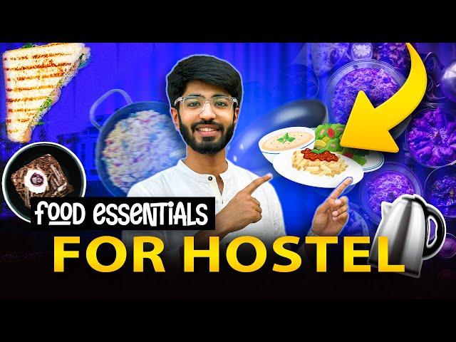 Food essentials for hostel students ! | Bhavya Taneja | Tips by IIM Student