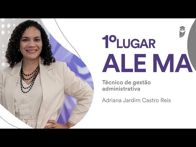 ALEMA: Adriana Jardim, aprovada em 1° lugar para Téc. de Gestão Administrativa – Administração