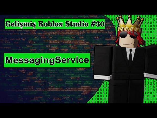 Gelişmiş Roblox Studio Dersleri #30 - MessagingService