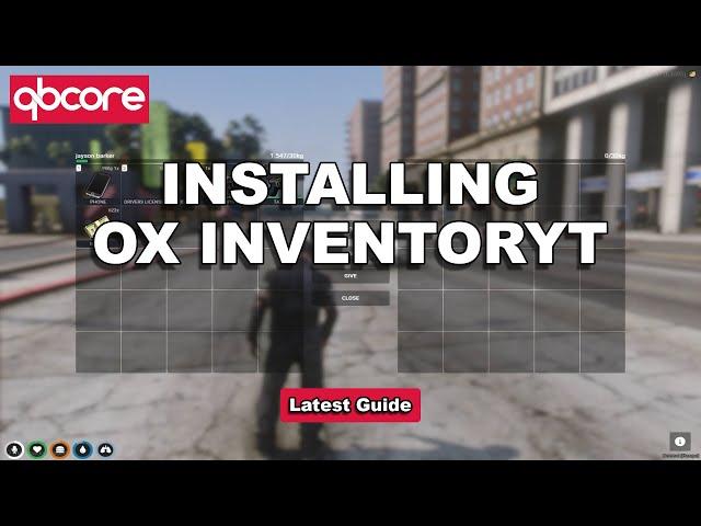 QBCore - How to Install Ox Inventory | Install & Showcase | LATEST FiveM Tutorial 2024 | FAST | EASY