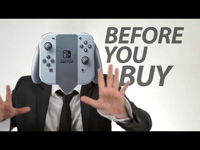 Nintendo Switch - Before You Buy