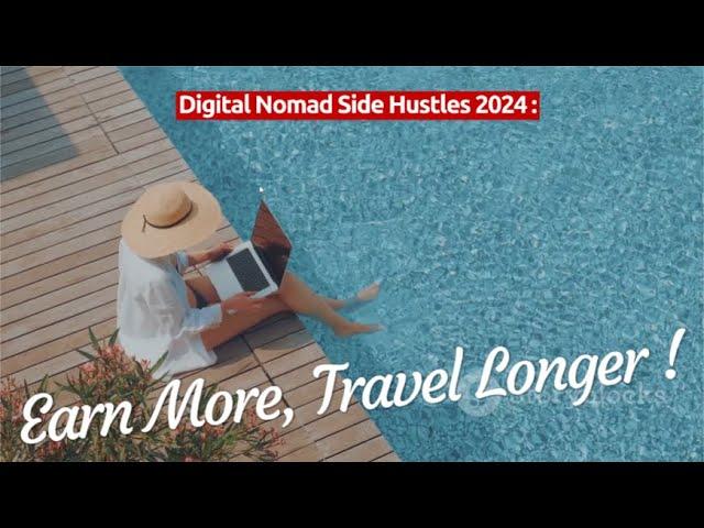 Digital Nomad Side Hustles: Earn More, Travel Longer - Your Ticket to Freedom!