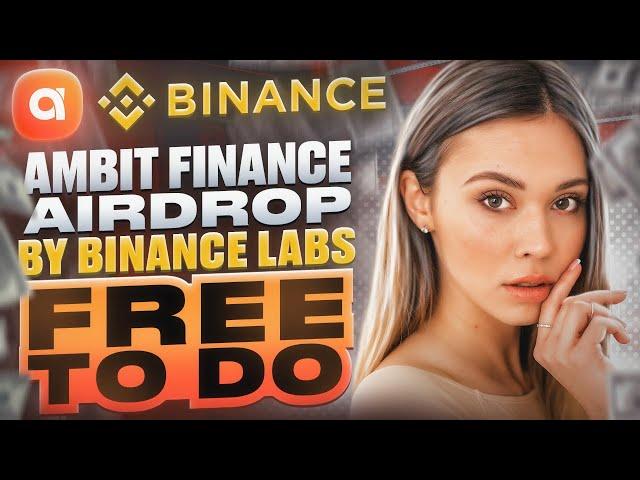 ️ Ambit Finance Airdrop by Binance Labs  FREE TO DO NOW #binanceairdrop #binance #airdropfree