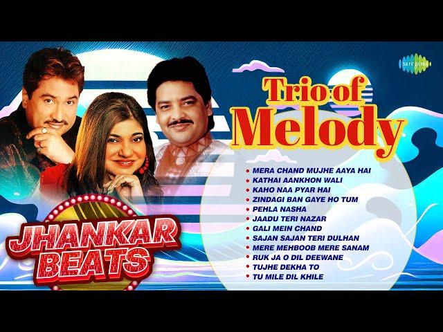 Trio of Melody | Kaho Naa Pyar Hai | Udit Narayan | Alka Yagnik | Kumar Sanu | Old Hindi Songs