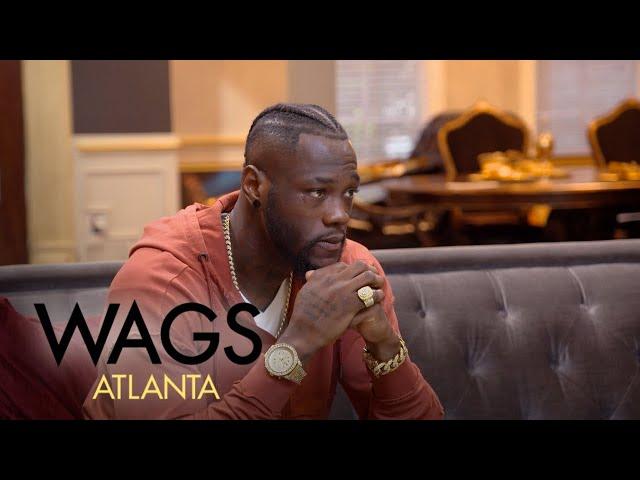 WAGS Atlanta | Is Deontay Wilder's Past Heartbreak Sabotaging His Future? | E!