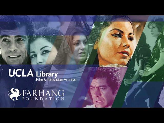 FILMFARSI - UCLA Celebration of Iranian Cinema - Premiere Screening