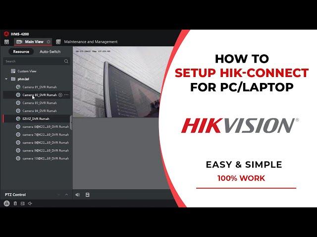 [UPDATE] Hik Connect for PC | Hikvision CCTV Camera Connect to PC