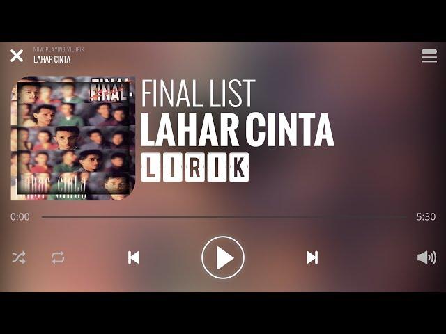 Final List - Lahar Cinta [Lirik]