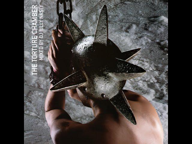 DJ Billy Nasty – The Torture Chamber