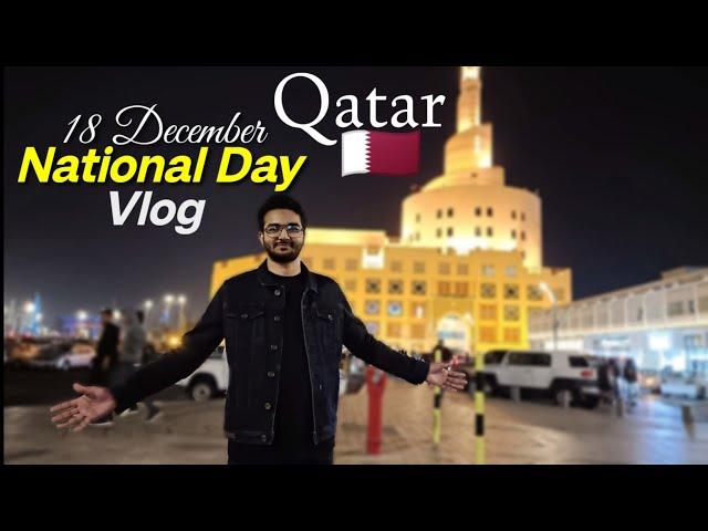 Qatar National Day #vlog