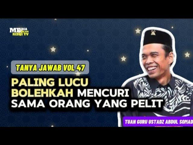 TANYA JAWAB UAS ‼️#47 - HUKUM MENCURI ORANG YANG PELIT PENUH ILMU DAN LUCU