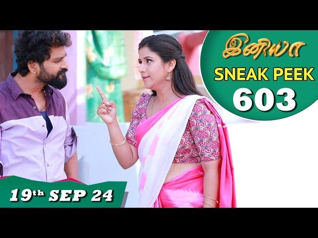 Iniya Serial | EP 603 Sneak Peek | 19th Sep 2024 | Alya Manasa | Rishi | Saregama TV Shows Tamil