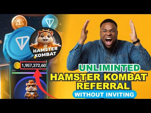 Do this To Earn Unlimited Hamster Kombat Referral without inviting (Proof)