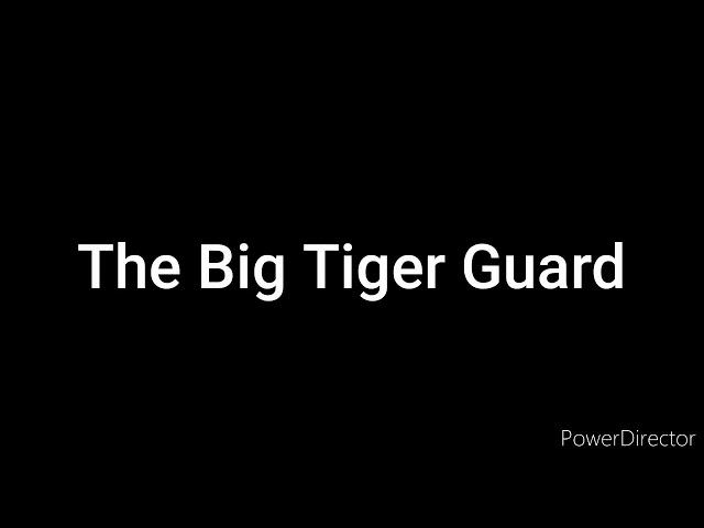 The Big Tiger Guard Cast Video