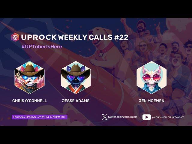 UpRock Weekly Calls #22: #UPToberIsHere