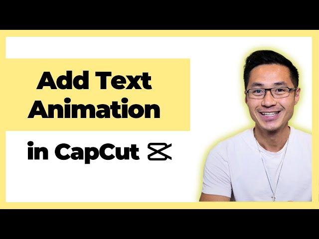 How to Add Text Animation in CapCut PC