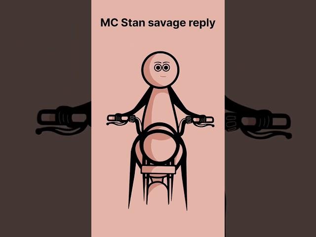 mc stan savage reply,mc stan savage reply in big boss,mc stan savage reply in big boss #shorts#short