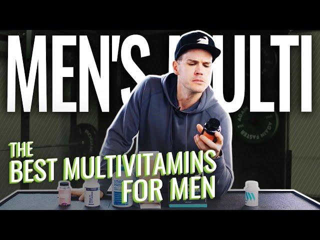 The BEST Multivitamins for Men (2023) — Can They Fill In The Gaps?