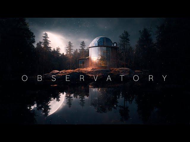 Observatory - Relaxing Ethereal Ambient Music - Soothing Meditative Space Ambient