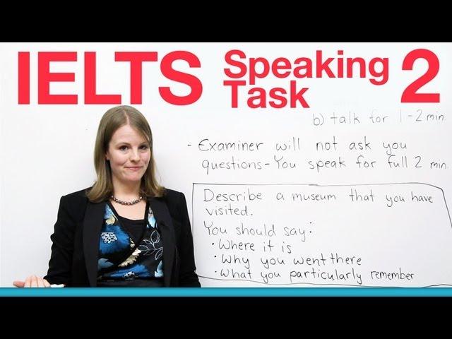 IELTS Speaking Task 2: How to succeed