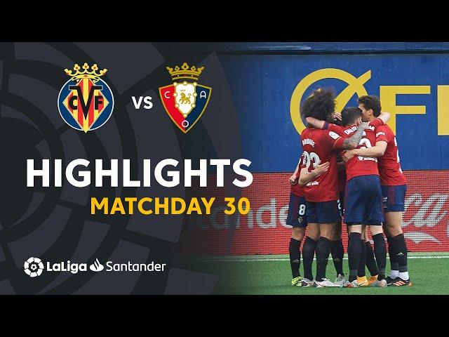 Highlights Villarreal CF vs CA Osasuna (1-2)