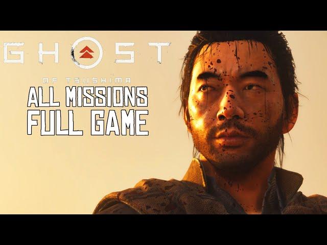 Ghost Of Tsushima - FULL GAME - ALL MISSIONS - No Commentary