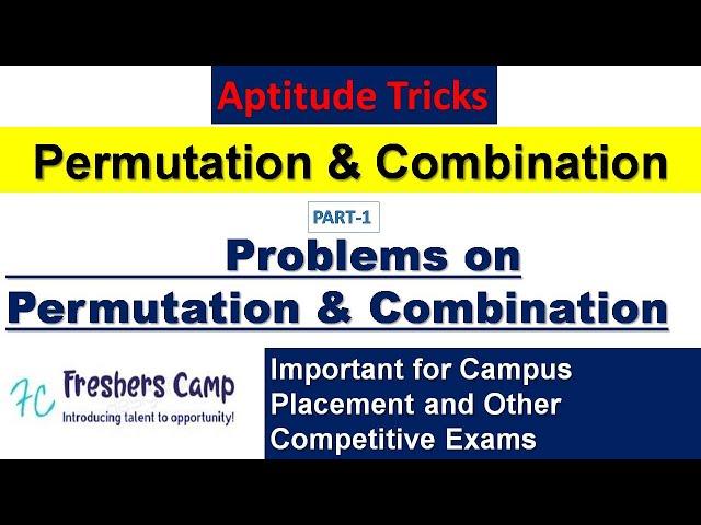 Aptitude Tricks : Problems on Permutation and Combination Part - 1 | Freshers Camp