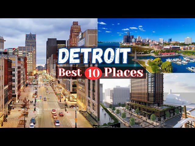 10 Best Places to visit in Detroit 2023 - Detroit Tourist Attractions 2023