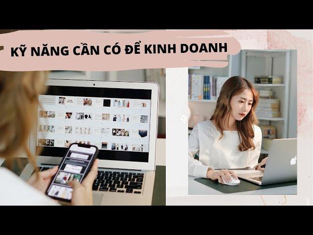 5 kỹ năng cần có để kinh doanh thời trang thành công | From Sue