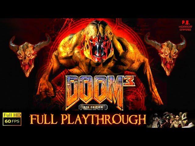 Doom 3 : BFG Edition | Full Game Longplay Walkthrough No Commentary