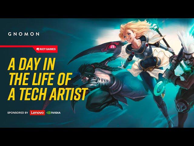 Riot Games: A Day in the Life of a Tech Artist