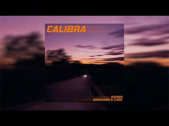 KARMA, BassWar & CaoX - Calibra (Official 4K Video)