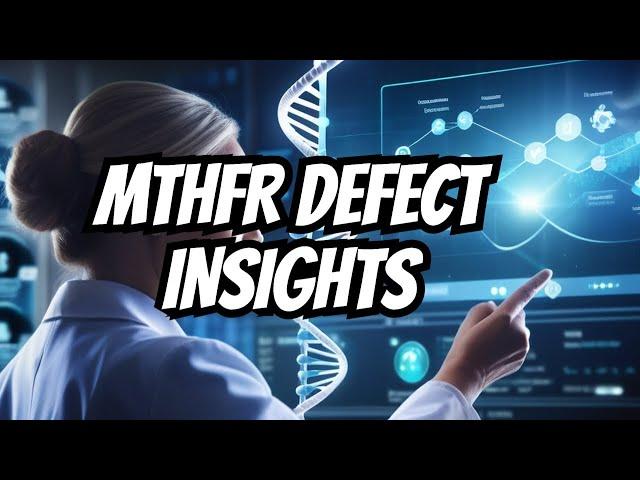 MTHFR Defects Uncovered: Dr. Ben Lynch's Recommendations