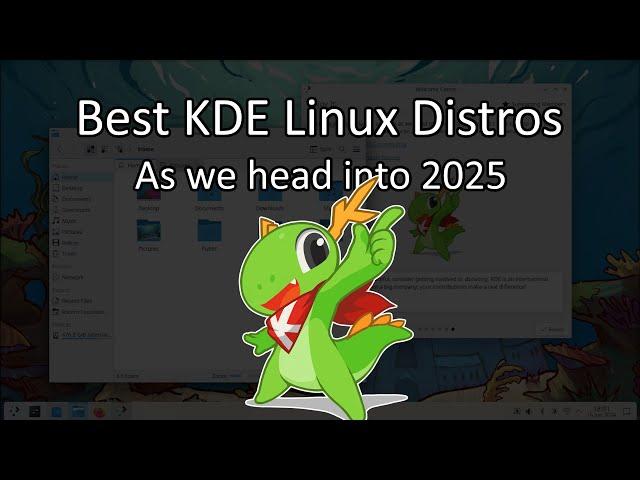 Best KDE Linux Distro - As We Hurtle Towards 2025