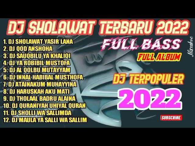 dj sholawat terbaru full bass 2023 tanpa iklan